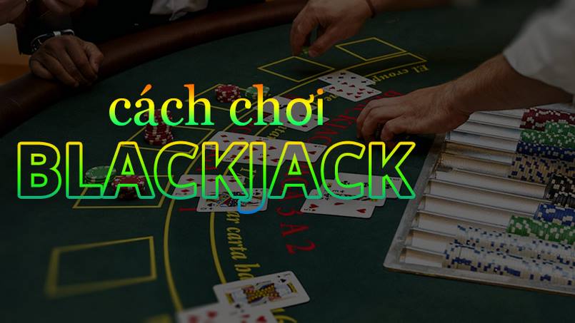Biết cách tính điểm giúp người chơi dễ dang có cách chơi Blackjack chuẩn nhất